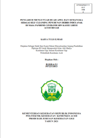 Image of PENGARUH MENGUNYAH BUAH APEL DAN SEMANGKA SEBAGAI  SELF  CLEANSING  PENURUNAN  DEBRIS  INDEX ANAK DI  MASA  PANDEMI  COVID-19 DI  SDN  KAYEE  LHEUE ACEH BESAR