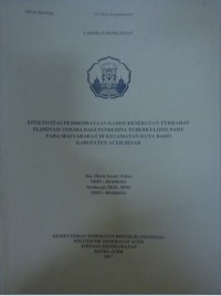 Image of Efektifitas Pemberdayaan Kader Kesehatan Terhadap Eliminasi Stigma Bagi Penderita Tuberkolosis Paru Pada Masyarakat Kecamatan Kuta Baro Kabupaten Aceh Besar