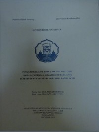 Image of Pengaruh Quality Home Care dan Self Care Terhadap Personal Oral Hygiene Pada Anak Berkebutuhan Khusus Di SDLB Kota Banda Aceh