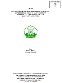 Image of ANALISIS FAKTOR LINGKUNGAN FISIK RUMAH DENGAN KONDISI RUMAH SEHAT DI GAMPONG TEUPIN MAMPLAM KECAMATAN SIMPANG ULIM KABUPATEN ACEH TIMUR