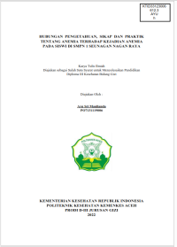 Image of HUBUNGAN  PENGETAHUAN,  SIKAP  DAN  PRAKTIK TENTANG ANEMIA TERHADAP KEJADIAN ANEMIA PADA SISWI DI SMPN 1 SEUNAGAN NAGAN RAYA