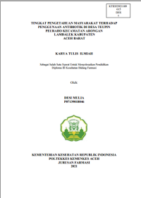 Image of TINGKAT PENGETAHUAN MASYARAKAT TERHADAP PENGGUNAAN ANTIBIOTIK DI DESA TEUPIN PEURAHO KECAMATAN ARONGAN LAMBALEK KABUPATEN ACEH BARAT