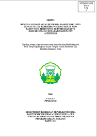 Image of HUBUNGAN PENGETAHUAN PENDERITA DIABETES MELLITUS DENGAN STATUS KEBERSIHAN GIGI DAN MULUT PADA PASIEN YANG BERKUNJUNG KE PUSKESMAS KUTA BARO KECAMATAN KUTA BARO KABUPATEN ACEH BESAR