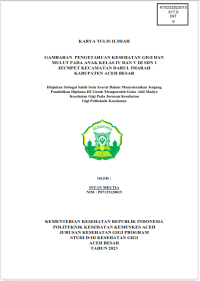 Image of GAMBARAN  PENGETAHUAN KESEHATAN GIGI DAN MULUT PADA ANAK KELAS IV DAN V DI SDN 1 JEUMPET KECAMATAN DARUL IMARAH KABUPATEN ACEH BESAR