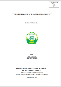 Image of PERBANDINGAN AMPAS BUBUK KOPI DENGAN SAMPAH ORGANIK DI TINJAU DARI WAKTU PENGOMPOSAN