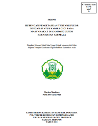 Image of HUBUNGAN PENGETAHUAN TENTANG FLUOR DENGAN STATUS KARIES GIGI PADA MASYARAKAT DI GAMPONG JIJIEM KECAMATAN KEUMALA