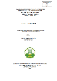 Image of GAMBARAN PERESEPAN OBAT ANTIBIOTIK BERDASARKAN DIAGNOSA DOKTER
SPESIALIS ANAK DI KLINIK KIMIA FARMA 37 BANDA ACEH TAHUN 2019