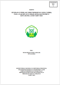 Image of PENERAPAN PERILAKU HIDUP BERSIH DAN SEHAT (PHBS) PADA ANAK KELAS 5A SEKOLAH DASAR NEGERI 31 KOTA BANDA ACEH TAHUN 2023