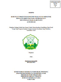 Image of HUBUNGAN FREKUENSI KONSUMSI MAKANAN KARIOGENIK DENGAN KARIES GIGI PADA MURID KELAS V MIN 8 PEUKAN BADA KABUPATEN ACEH BESAR