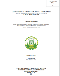 Image of ASUHAN KEBIDANAN PADA IBU HAMIL DENGAN ANEMIA RINGAN DI PMB NURHAMIDAR KECAMATAN DARUL IMARAH KABUPATEN ACEH BESAR