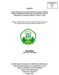 Image of PENGARUH PENYULUHAN MENGGUNAKAN MEDIA VIDEO TERHADAP PENINGKATAN PENGETAHUAN KESEHATAN GIGI DAN MULUT PADA ANAK