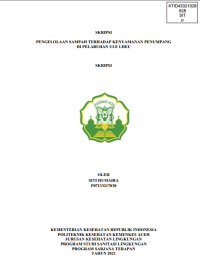 Image of PENGELOLAAN SAMPAH TERHADAP KENYAMANAN PENUMPANG DI PELABUHAN ULE LHEU
