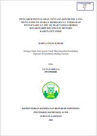 Image of PENGARUH PENYULUHAN TENTANG KOSMETIK YANG MENGANDUNG BAHAN BERBAHAYA TERHADAP PENGETAHUAN IBU RUMAH TANGGA DI DESA
DAYAH SYAREF KECAMATAN MUTIARA KABUPATEN PIDIE