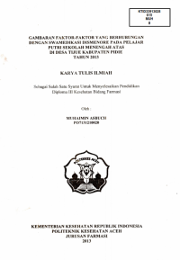 Image of Gambaran Faktor-Faktor Yang Berhubungan Dengan Swamedikasi Dismenore Pada Pelajar Putri Sekolah Menengah Atas Di Desa Tijue Kabupaten Pidie Tahun 2013
