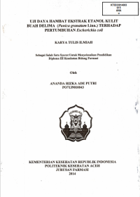 Image of Uji Daya Hambat Ekstrak Etanol Kulit Buah Delima (Punica Granatum Linn.) Terhadap Pertumbuhan Escherichia Coli