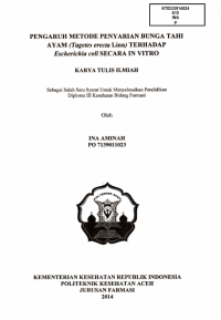 Image of Pengaruh Metode Penyarian Bunga Tahi Ayam (Tagetes Erecta Linn) Terhadap Escherichia Coli Secara In Vitro