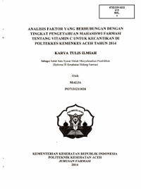 Image of Analisis Faktor Yang Berhubungan Dengan Tingkat Pengetahuan Mahasiswi Farmasi Tentang Vitamin C Untuk Kecantikan Di Poltekkes Kemenkes Aceh Tahun 2014