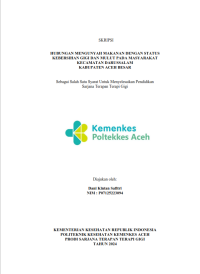 Image of Hubungan Mengunyah Makanan Dengan Status Kebersihan Gigi dan Mulut Pada Masyarakat Kecamatan Darussalam Kabupaten Aceh Besar