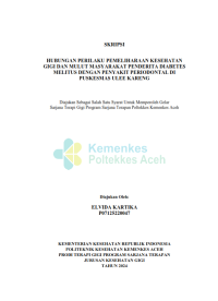 Image of Hubungan Pemeliharaan Kesehatan Gigi Dan Mulut Masyarat Penderita Diabetes Melitus Dengan Penyakit Periodontal Di Puskesmas Ulee Kareng
