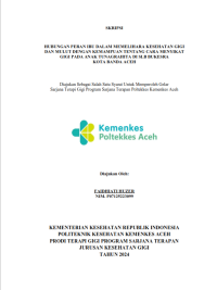 Image of Hubungan Peran Ibu Dalam Memelihara Kesehatan Gigi dan Mulut Dengan Kemampuan Tentang Cara Menyikat Gigi Pada Anak Tunagrahita Di SLB Bukesra Kota Banda Aceh