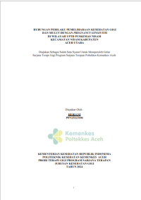 Image of Hubungan Perilaku Pemeliharaan Kesehatan Gigi dan Mulut Dengan Pregnancy Gingivitis Di Wilayah UPTD Puskesmas Nisam Kecamatan Nisam Kabupaten Aceh Utara