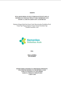 Image of Pengaruh Media Puzzle Terhadap Pengetahuan Kesehatan Gigi dan Mulut Pada Murid Kelas II di SDN 2 Lamcot Kabupaten Aceh Besar