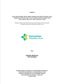 Image of Pengaruh Media Buku Bergambar Sogi (Menggosok Gigi) Terhadap Pengetahuan dan Efikasi Menggosok Gigi Pada Siswa Kelas 4 SDN 62 Banda Aceh