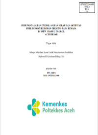 Image of HUBUNGAN ASUPAN ENERGI, ASUPAN SERAT DAN AKTIFITAS FISIK DENGAN KEJADIAN OBESITAS PADA REMAJA DI SMPN 1 DARUL IMARAH ACEH BESAR
