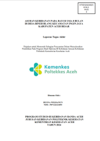 Image of ASUHAN KEBIDANAN PADA BAYI R USIA 8 BULAN DI DESA BINEH BLANG KECAMATAN INGIN JAYA KABUPATEN ACEH BESAR