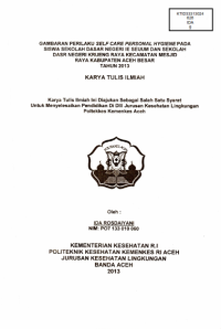Image of Gambaran Perilaku Self Care Personal Hygiene Pada Siswa Sekolah Dasar Negeri Ie Seuum Dan Sekolah Dasar Negeri Krueng Raya Kecamatan Mesjid Raya Kabupaten Aceh Besar Tahun 2013