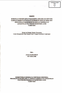 Image of Hubungan Pengetahuan Mahasiswa Diploma III Tentang Dampak Kesehatan Radiasi Handphone Dengan Perilaku Penggunaan Handphone Di Jurusan Kesehatan Lingkungan Poltekkes Kemenkes Aceh Tahun 2013
