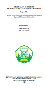 Image of STUDY KASUS (CASE STUDY) 
PADA PENYAKIT GANGREN DIABETIK+ANEMIA