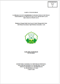 Image of GAMBARAN STATUS KEBERSIHAN GIGI DAN MULUT DI TINJAU DARI KEBIASAAN MENGUNYAH  SATU SISI DI SDN GANI KECAMATAN INGIN JAYA