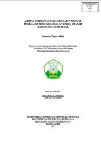 Image of ASUHAN KEBIDANAN PADA NEONATUS NORMAL DI DESA JEUMPET KECAMATAN DARUL IMARAH
KABUPATEN ACEH BESAR