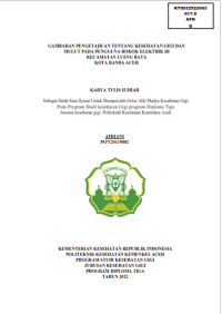 Image of GAMBARAN PENGETAHUAN TENTANG KESEHATAN GIGI DAN MULUT PADA PENGGUNA ROKOK ELEKTRIK DI KECAMATAN LUENG BATA KOTA BANDA ACEH