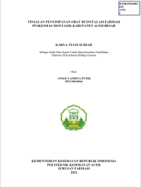 Image of TINJAUAN PENYIMPANAN OBAT DI INSTALASI FARMASI PUSKESMAS MONTASIK KABUPATEN ACEH BESAR