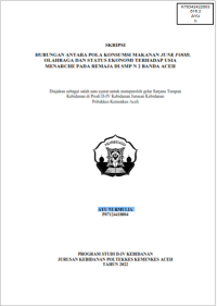 Image of HUBUNGAN ANTARA POLA KONSUMSI MAKANAN JUNK FOOD, OLAHRAGA DAN STATUS EKONOMI TERHADAP USIA MENARCHE PADA REMAJA DI SMP N 2 BANDA ACEH