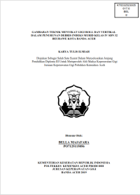 Image of GAMBARAN TEKNIK MENYIKAT GIGI ROLL DAN VERTIKAL DALAM PENURUNAN DEBRIS INDEKS MURID KELAS IV SDN 32 BEURAWE KOTA BANDA ACEH