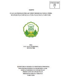 Image of EVALUASI PROGRAM PRILAKU HIDUP BERSIH DAN SEHAT (PHBS) DI LINGKUNGAN SDN KUALA TUHA NAGAN RAYA TAHUN 2021