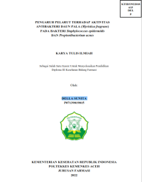 Image of PENGARUH PELARUT TERHADAP AKTIVITAS ANTIBAKTERI DAUN PALA (Myristica fragrans) PADA BAKTERI Staphylococcus epidermidis DAN Propionibacterium acnes