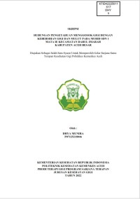 Image of HUBUNGAN PENGETAHUAN MENGGOSOK GIGI DENGAN KEBERSIHAN GIGI DAN MULUT PADA MURID SDN 1 MATA IE KECAMATAN DARUL IMARAH KABUPATEN ACEH BESAR