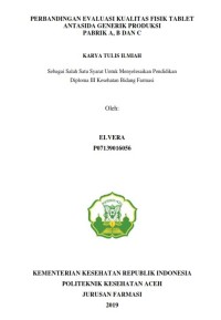 Image of PERBANDINGAN EVALUASI KUALITAS FISIK TABLET ANTASIDA GENERIK PRODUKSI PABRIK A, B DAN C
