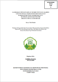Image of GAMBARAN PENGETAHUAN MURID TENTANG KARIES GIGI DI TINJAU DARI KONSUMSI MAKANANKARIOGENIK PADA MURID KELAS VDI SEKOLAH DASAR NEGERIDHAM LUBUK ACEH BESAR
