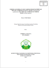Image of FORMULASI SEDIAAN LILIN AROMATERAPI KOMBINASI MINYAK ATSIRI KULIT KAYU MANIS (Cinnamomum zeylanicum ) DAN MINYAK ATSIRI KULIT JERUK  PURUT (Citrus hystrix)