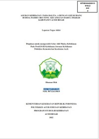 Image of ASUHAN KEBIDANAN  PADA BALITA. A DENGAN GIZI KURANG DI DESA PASHEU BEUTONG  KECAMATAN DARUL IMARAH KABUPATEN ACEH BESAR