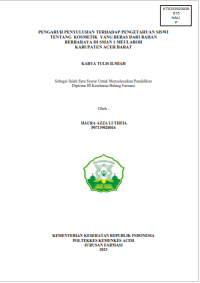 Image of PENGARUH PENYULUHAN TERHADAP PENGETAHUAN SISWI TENTANG KOSMETIK YANG BEBAS DARI BAHAN BERBAHAYA DI SMAN 1 MEULABOH KABUPATEN ACEH BARAT