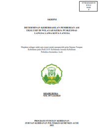 Image of DETERMINAN KEBERHASILAN PEMBERIAN ASI
EKSLUSIF DI WILAYAH KERJA PUSKESMAS
LANGSA LAMA KOTA LANGSA