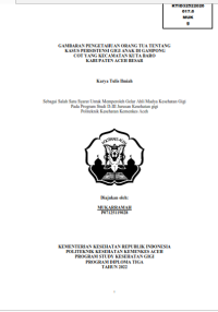 Image of GAMBARAN PENGETAHUAN ORANG TUA TENTANG KASUS PERSISTENSI GIGI ANAK DI GAMPONG COT YANG KECAMATAN KUTA BARO KABUPATEN ACEH BESAR