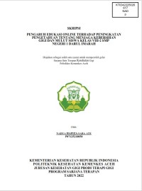 Image of PENGARUH EDUKASI ONLINE TERHADAP PENINGKATAN PENGETAHUAN TENTANG MENJAGA KEBERSIHAN GIGI DAN MULUT SISWA KELAS VIII-2 SMP NEGERI 1 DARUL IMARAH