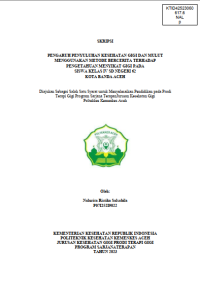 Image of PENGARUH PENYULUHAN KESEHATAN GIGI DAN MULUT MENGGUNAKAN METODE BERCERITA TERHADAP
PENGETAHUAN MENYIKAT GIGI PADA SISWA KELAS IV SD NEGERI 62 KOTA BANDA ACEH